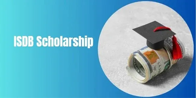 IsDB Scholarship 2025 | Step by Step Process